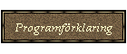 Programf�rklaring